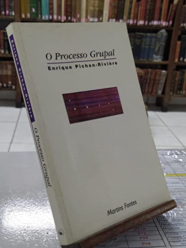 9788533621800: O Processo Grupal (Em Portuguese do Brasil)
