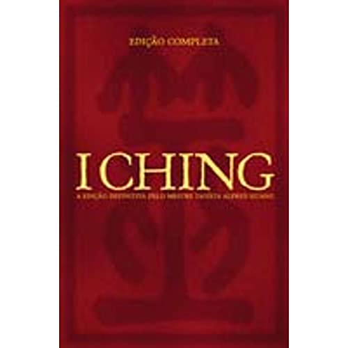 Stock image for _ livro i ching edico completa e definitiva alfred huang Ed. 2007 for sale by LibreriaElcosteo