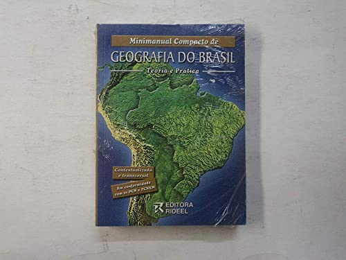 Stock image for Minimanual compacto de geografia do Brasil : teoria e prtica. for sale by medimops