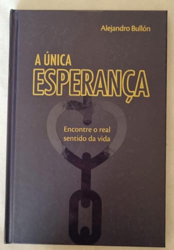 Stock image for A unica Esperanca for sale by AwesomeBooks