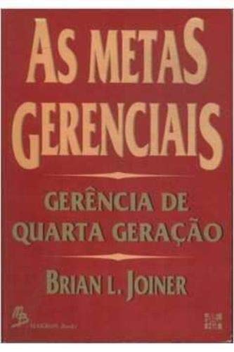 Beispielbild fr livro as metas gerenciais brian l joiner 1995 Ed. 1995 zum Verkauf von LibreriaElcosteo