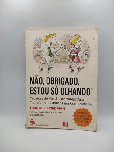 Stock image for No, Obrigado. Estou S Olhando! for sale by Hamelyn