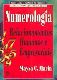 Stock image for Numerologia. Relacionamentos Humanos e Empresariais. for sale by La Librera, Iberoamerikan. Buchhandlung