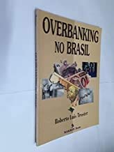 Stock image for livro overbanking no brasil roberto luis trost Ed. 1997 for sale by LibreriaElcosteo