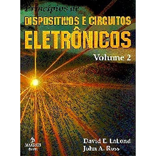 Imagen de archivo de _ livro principios de dispositivos e circuitos eletronicos vol 2 david e lalond e john a ros a la venta por LibreriaElcosteo