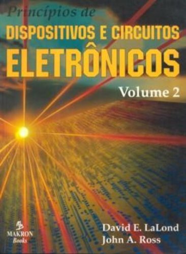 Stock image for _ livro principios de dispositivos e circuitos eletronicos vol 2 david e lalond e john a ros for sale by LibreriaElcosteo
