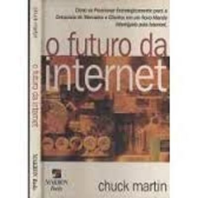 Stock image for livro o futuro da internet chuck martin Ed. 1999 for sale by LibreriaElcosteo