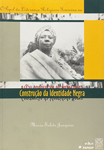 Stock image for O Papel Da Liderança Religiosa Feminina Na Construção Da Identidade Negra for sale by HPB-Emerald