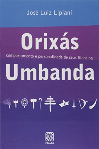 Stock image for Orixás: Comportamento e Personalidade de Seus Filhos for sale by Bookmans