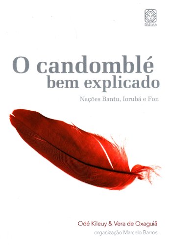 9788534704236: O Candombl Bem Explicado (Em Portuguese do Brasil)