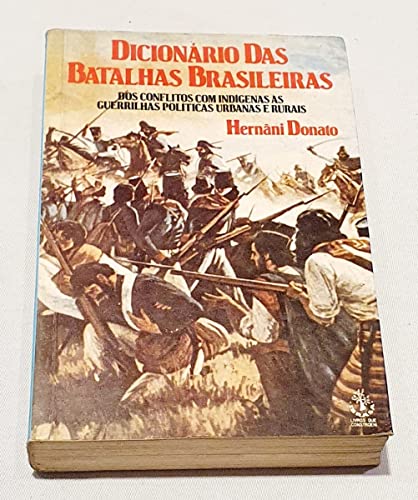 9788534800341: Dicionário das batalhas brasileiras (Biblioteca 
