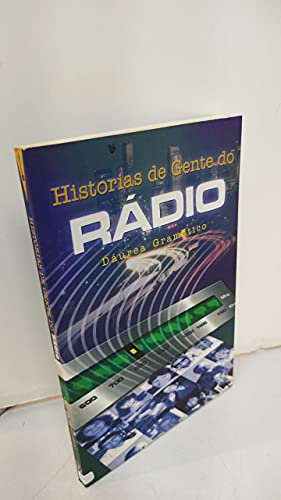 Stock image for Histrias de gente de rdio. -- ( Biblioteca literatura e arte ; 84 ) for sale by Ventara SA