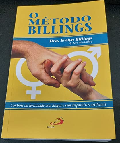 Stock image for livro o metodo billings dra evelyn billings e ann westmore 1983 for sale by LibreriaElcosteo
