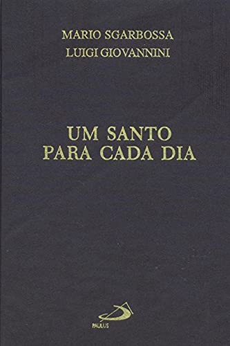 9788534907088: Um Santo Para Cada Dia (Em Portuguese do Brasil)
