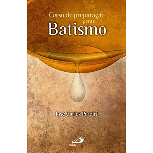 Stock image for Curso de preparao para o Batismo. Formao para pais e padrinhos: Guia prtico de organizao, implantao e realizao de um curso de batismo na parquia. for sale by La Librera, Iberoamerikan. Buchhandlung