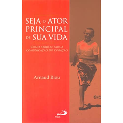 Beispielbild fr Seja O Ator Principal Da Sua Vida zum Verkauf von Ammareal