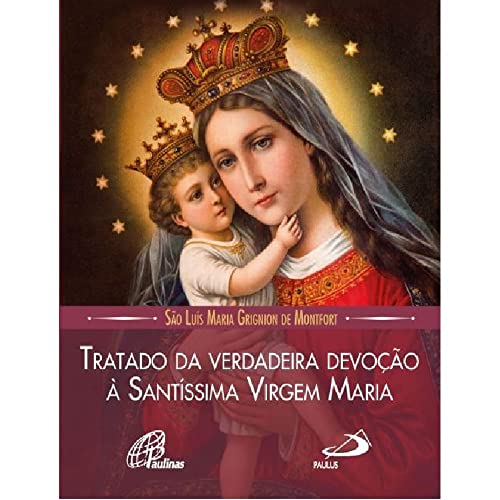 Stock image for _ livro tratado da verdadeira devoco santissima virgem maria luis maria grignion de montfort for sale by LibreriaElcosteo