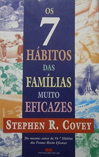 9788535115185: livro os 7 habitos das familias muit covey stephen r Ed. 1998