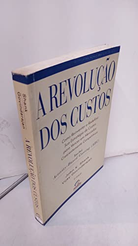 Stock image for livro a revoluco dos custos john k shank vijay govindarajan 1997 for sale by LibreriaElcosteo