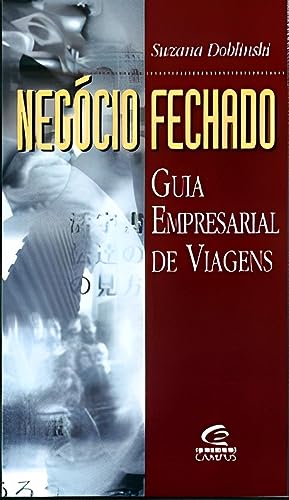 Stock image for livro negocio fechado guia empresarial de viagens suzana doblinski 1997 for sale by LibreriaElcosteo