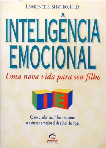 Stock image for livro inteligencia emocional uma nova vida para o seu filh for sale by LibreriaElcosteo