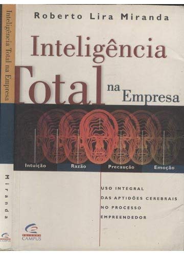 9788535203677: Inteligencia Total Na Empresa - Uso Integral Das Aptidoes Cerebrais No (Em Portuguese do Brasil)