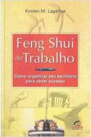 Beispielbild fr _ livro feng shui no trabalho kirsten m lagatree 2002 zum Verkauf von LibreriaElcosteo