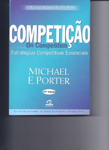 Stock image for _ livro competicao on competition estrategias competitivas essenciais michael e porter 1999 for sale by LibreriaElcosteo