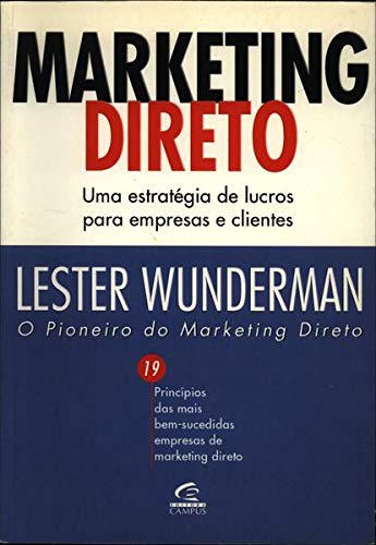 Beispielbild fr Marketing Direto - Uma Estrategia De Lucros Para Empresas E Clientes (Em Portuguese do Brasil) zum Verkauf von medimops