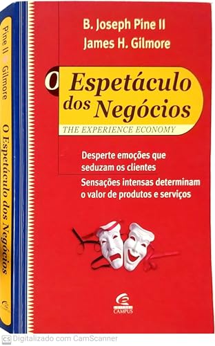 9788535205077: Espetculo dos Negcios: Desperte Emoes que Seduzam os Cliente