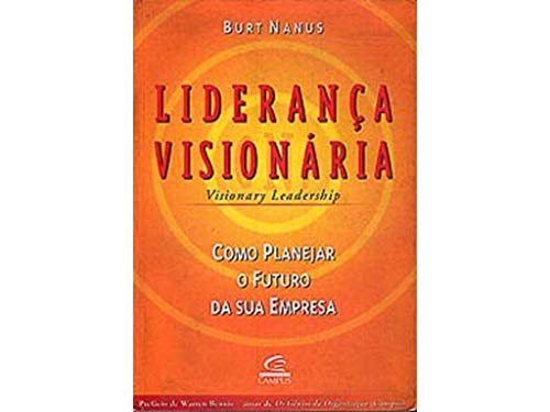 Beispielbild fr Liderana Visionria: Como Planejar o Futuro da sua Empresa zum Verkauf von Luckymatrix