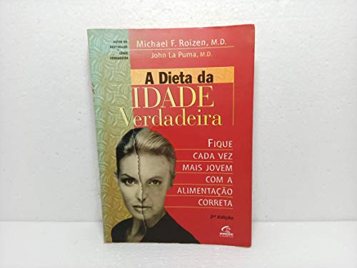 Stock image for livro a dieta da idade verdadeira michael f roizen Ed. 2001 for sale by LibreriaElcosteo