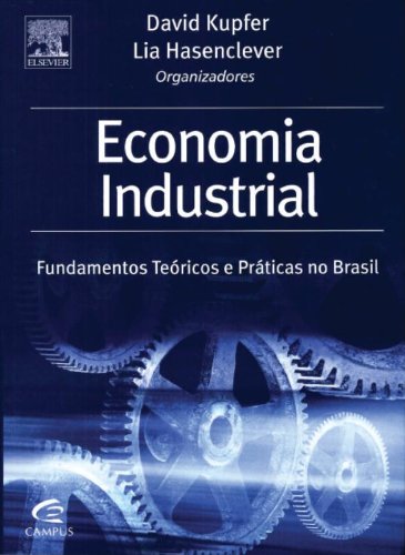 O Que é Economia Industrial