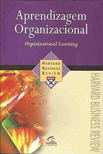 Imagen de archivo de livro aprendizagem organizacional organizational learning harvard business review 2001 a la venta por LibreriaElcosteo
