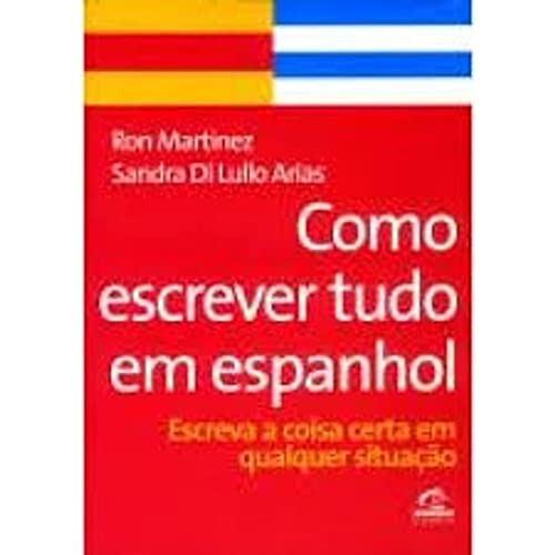 Beispielbild fr Como Escrever Tudo em Espanhol zum Verkauf von WorldofBooks