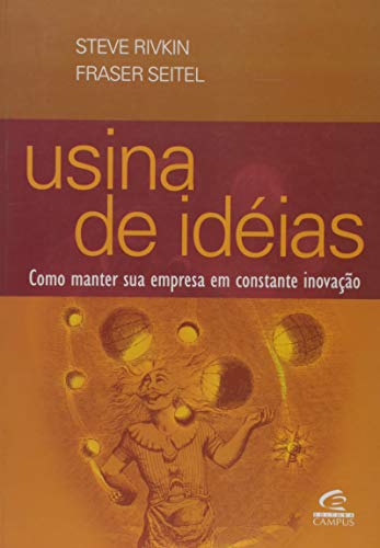 Stock image for _ livro usina de ideias como manter sua empresa em constante steve rivkin fraser seitel 2002 for sale by LibreriaElcosteo