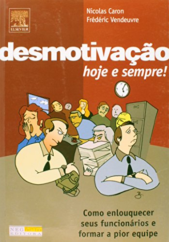 Stock image for Desmotivao Hoje e Sempre! for sale by Luckymatrix