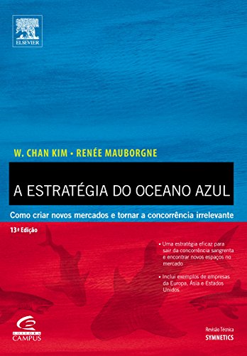 Stock image for Estrategia do Oceano Azul - Blue Ocean Strategy (Em Portugues do Brasil) for sale by ThriftBooks-Atlanta