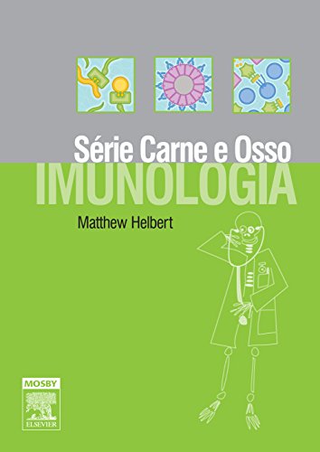 Imagen de archivo de livro imunologia serie carne e osso mattew helbert 2007 a la venta por LibreriaElcosteo