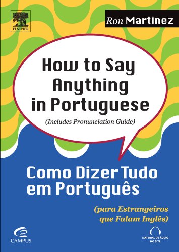Stock image for How To Say Anything In Portuguese - Cd (Em Portugues do Brasil) for sale by ThriftBooks-Atlanta