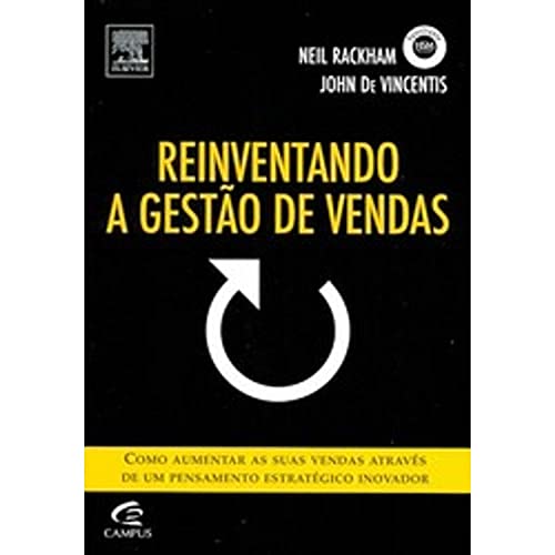 Stock image for Reinventando a Gesto de Vendas: Como Aumentar as Suas Vendas Atravs de um Pensamento Estratgico Inovador for sale by Luckymatrix