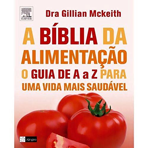 Beispielbild fr _ livro a biblia da alimentaco o guia de a a z para uma zum Verkauf von LibreriaElcosteo
