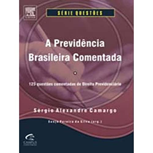 Imagen de archivo de livro a previdncia brasileira comen sergio alexandre c Ed. 2009 a la venta por LibreriaElcosteo