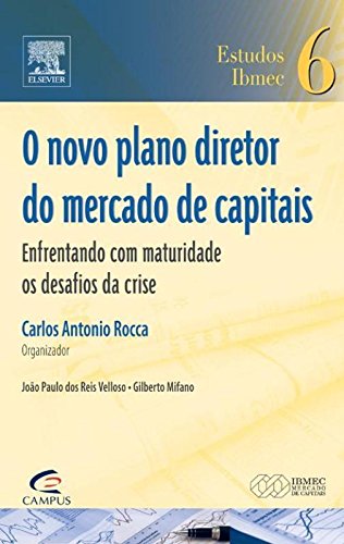 Imagen de archivo de livro o novo plano diretor do mercad carlos antonio roc Ed. 2009 a la venta por LibreriaElcosteo