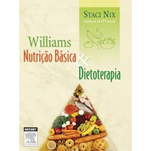 Stock image for livro williams nutrico basica e dietoterapia staci nix 2010 for sale by LibreriaElcosteo