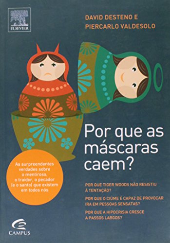 Stock image for livro por que as mascaras caem david desreno e piercarlo valdesolo 00 for sale by LibreriaElcosteo
