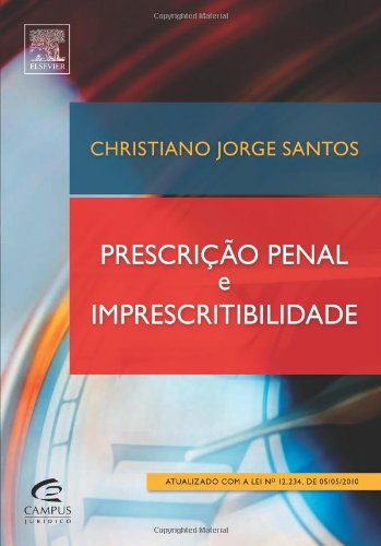 9788535244830: Prescrio Penal E Imprescritibilidade (Portuguese Edition) (Em Portuguese do Brasil)