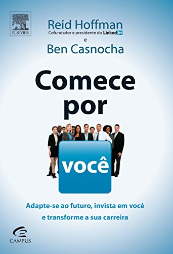 Stock image for livro comece por voc reid hoffman e ben casnocha 2012 for sale by LibreriaElcosteo