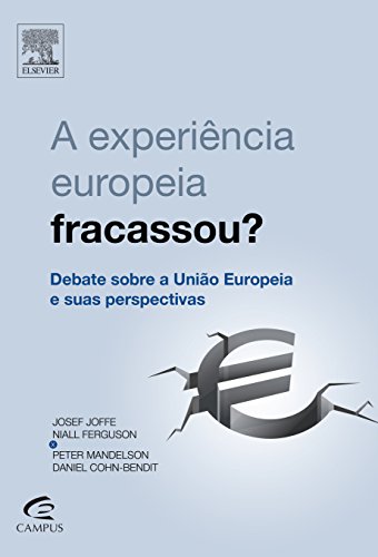 Beispielbild fr e experiencia europeia fracassou de josef joffe niall zum Verkauf von LibreriaElcosteo