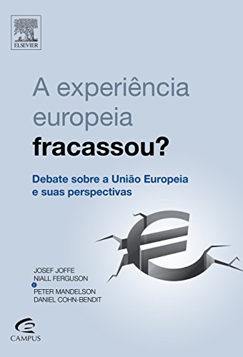9788535262919: A Experincia Europeia Fracassou? (Em Portuguese do Brasil)